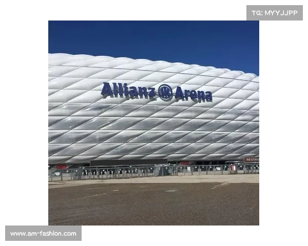 从安联到慕尼黑新地标探秘拜仁体育场名称的起源与演变之路 从安联到慕尼黑新地标探秘拜仁体育场名称的起源与演变之路